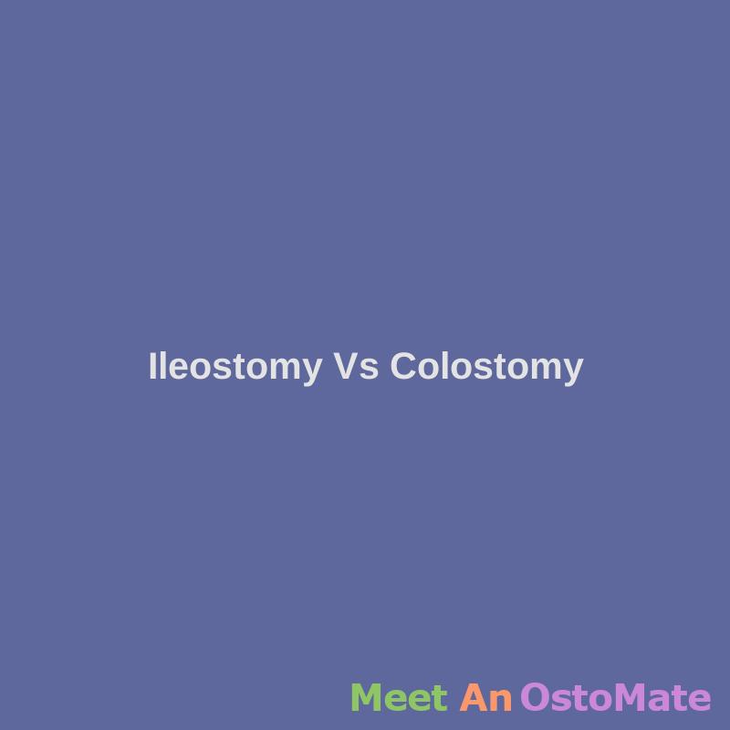 ileostomy-vs-colostomy-what-s-the-difference