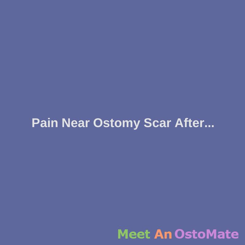 Pain Near Ostomy Scar After Surgery Reversal